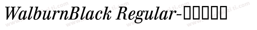 WalburnBlack Regular字体转换